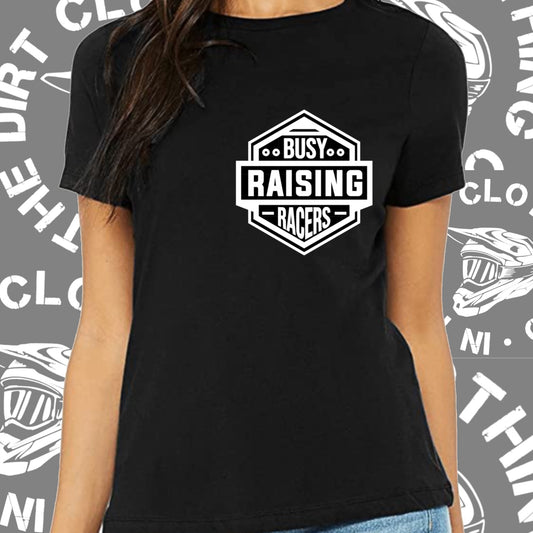 Busy raising racers ladies tee