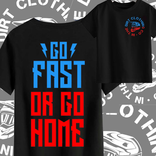 Go fast or go home print